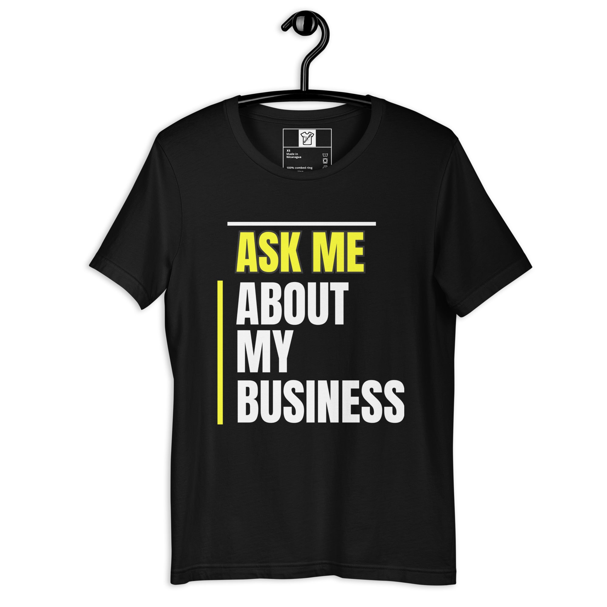 Ask Me About My Business T-Shirt -Blk/Y - 0